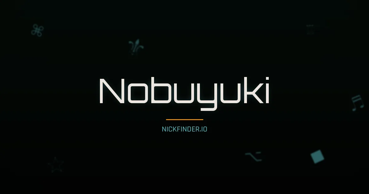 Nobuyuki name meaning Mountain echo — Japanese origin | NickFinder.io