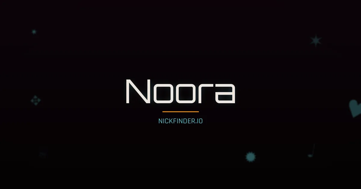 Noora name meaning Prosperous — Arabic origin | NickFinder.io