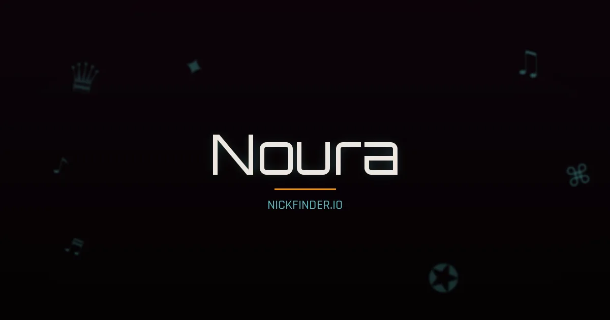 Noura name meaning Divine — Arabic origin | NickFinder.io