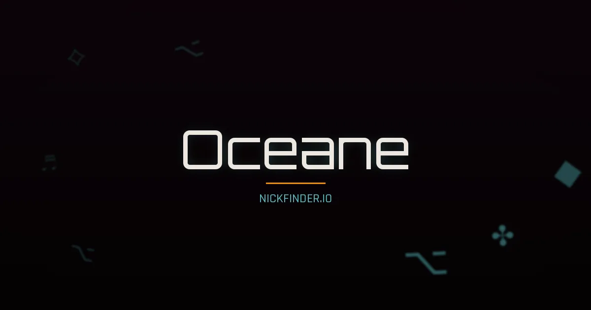 Oceane name meaning Joyeux — French origin | NickFinder.io