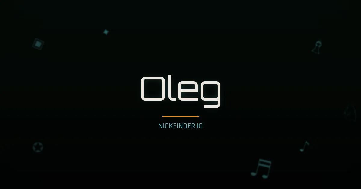 Oleg name meaning Pure heart — Russian origin | NickFinder.io