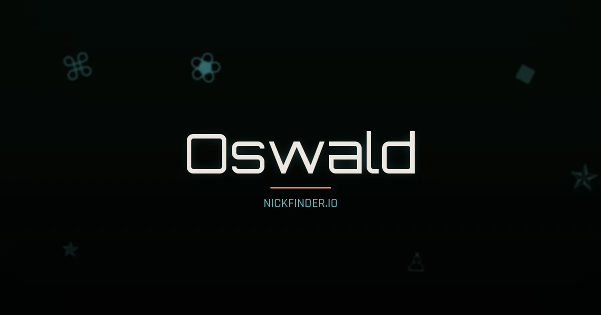 Oswald name meaning Bright fame — German origin | NickFinder.io
