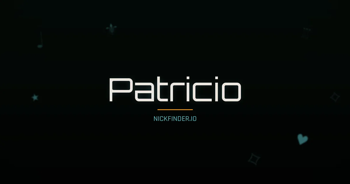 Patricio name meaning Sagrado — Spanish origin | NickFinder.io