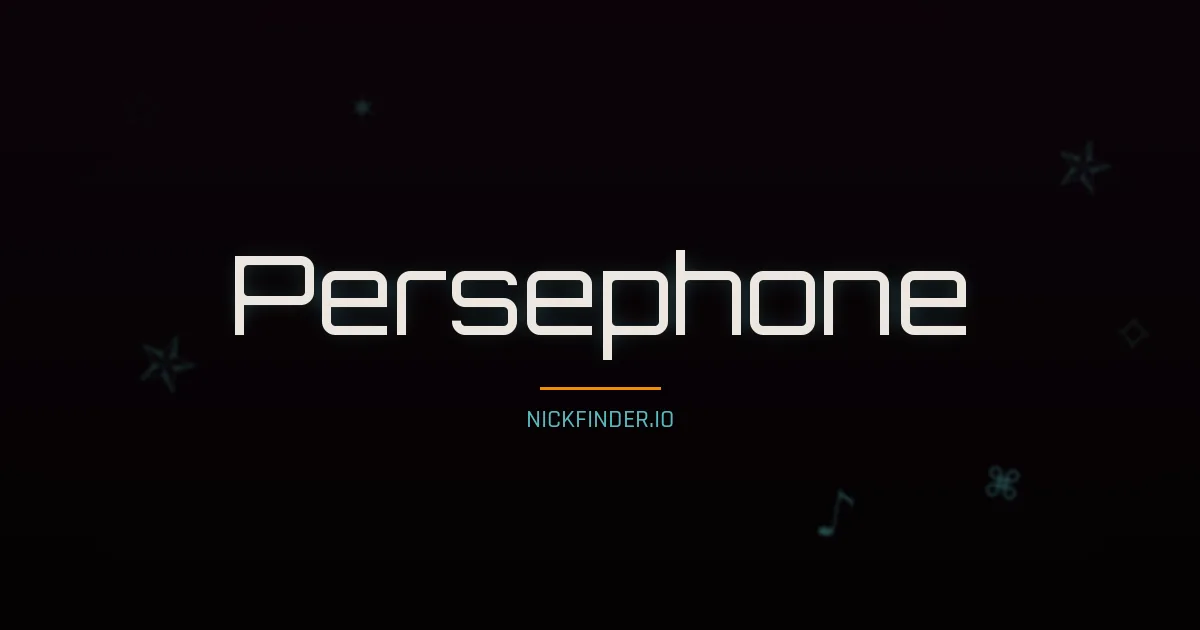 Persephone name meaning Beloved — English origin | NickFinder.io