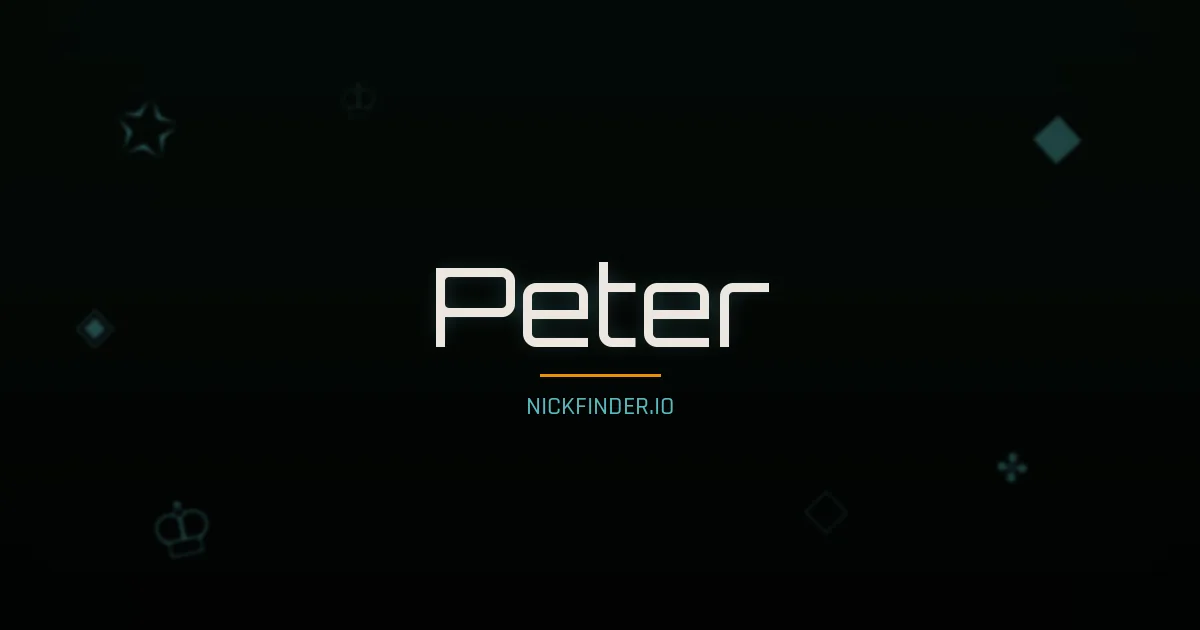 Peter name meaning Light bearer — German / English origin | NickFinder.io