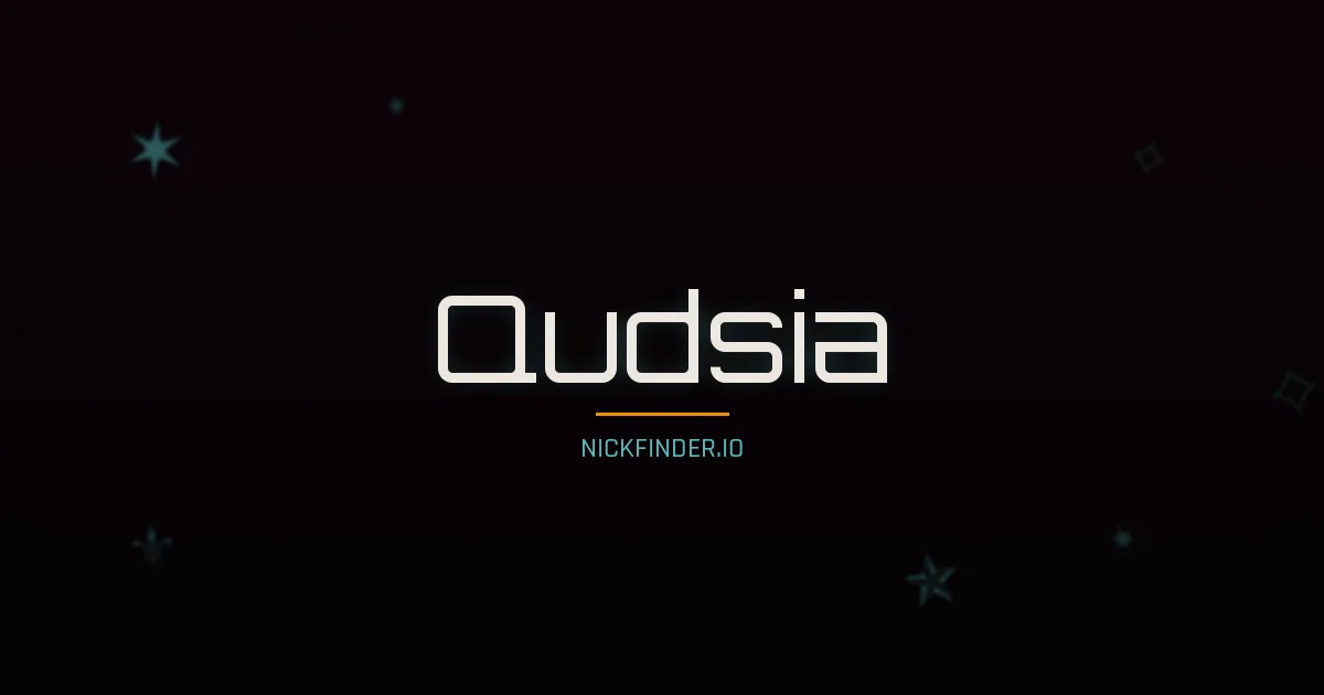Qudsia name meaning Exalted — Arabic origin | NickFinder.io