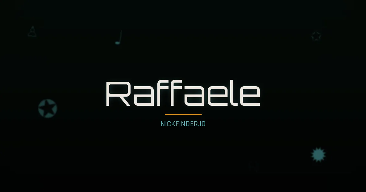 Raffaele name meaning Gracious — Italian origin | NickFinder.io