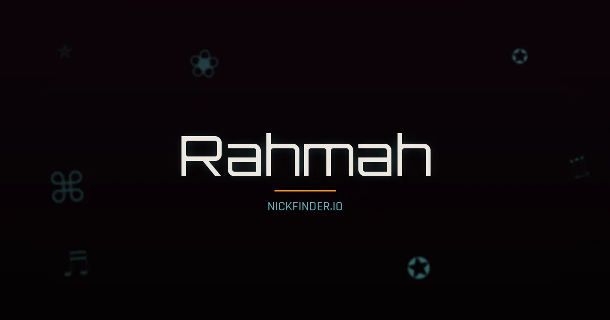 Rahmah name meaning Exalted — Arabic origin | NickFinder.io