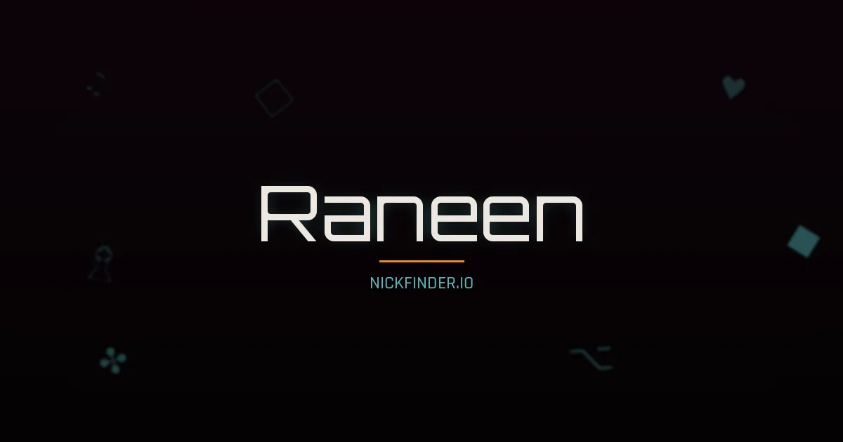 Raneen name meaning Blessed — Arabic origin | NickFinder.io