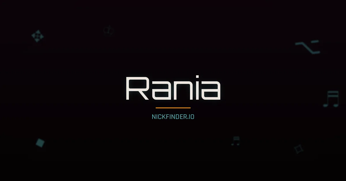 Rania name meaning Prosperous — Arabic origin | NickFinder.io