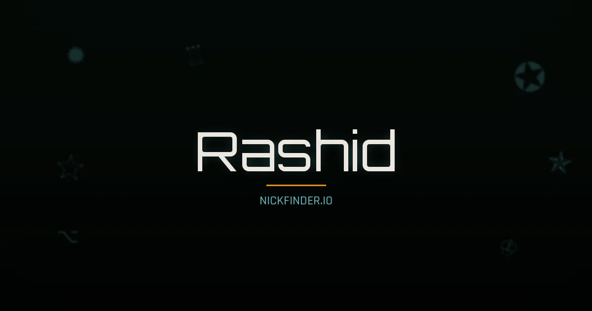 Rashid name meaning Noble one — Arabic origin | NickFinder.io