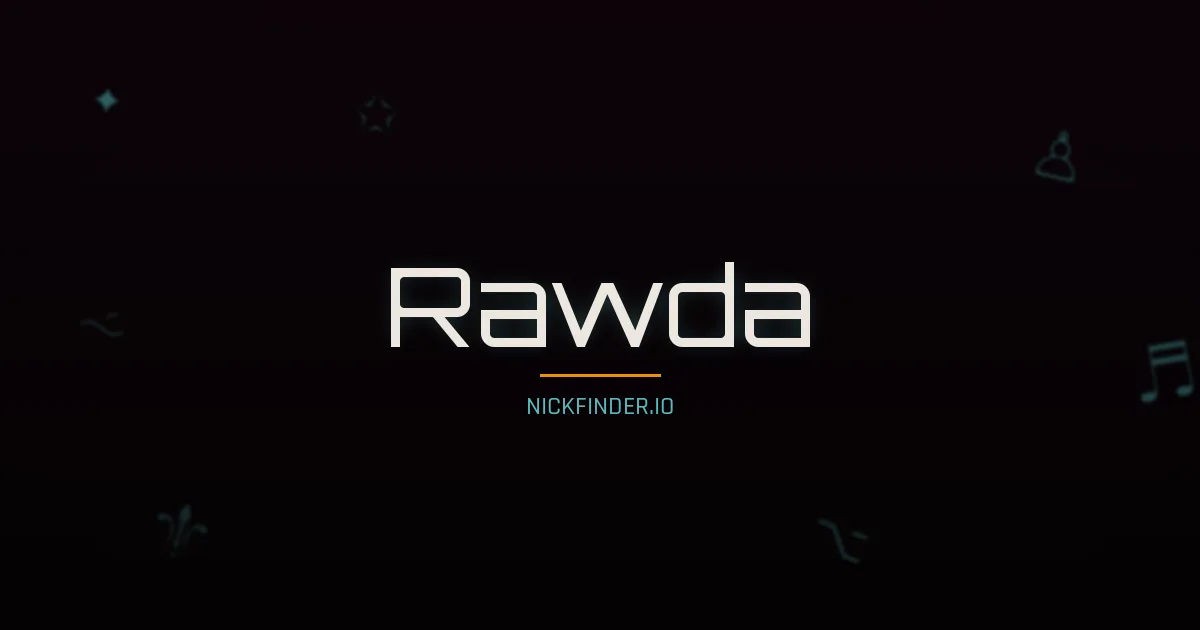 Rawda name meaning Divine — Arabic origin | NickFinder.io