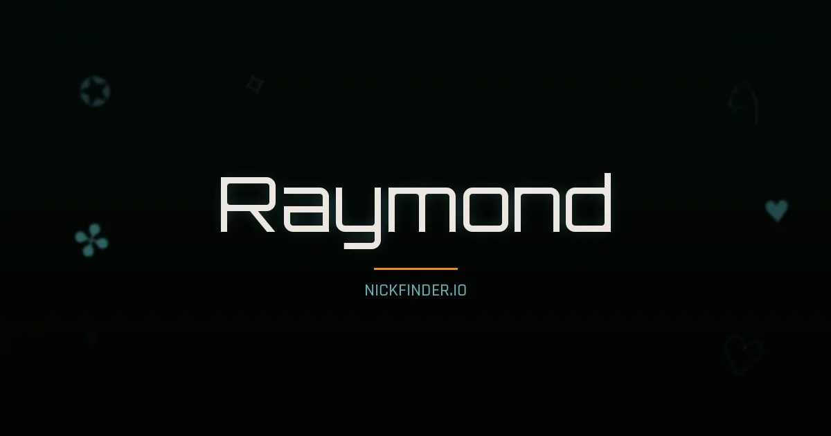 Raymond name meaning Peaceful — English / French origin | NickFinder.io