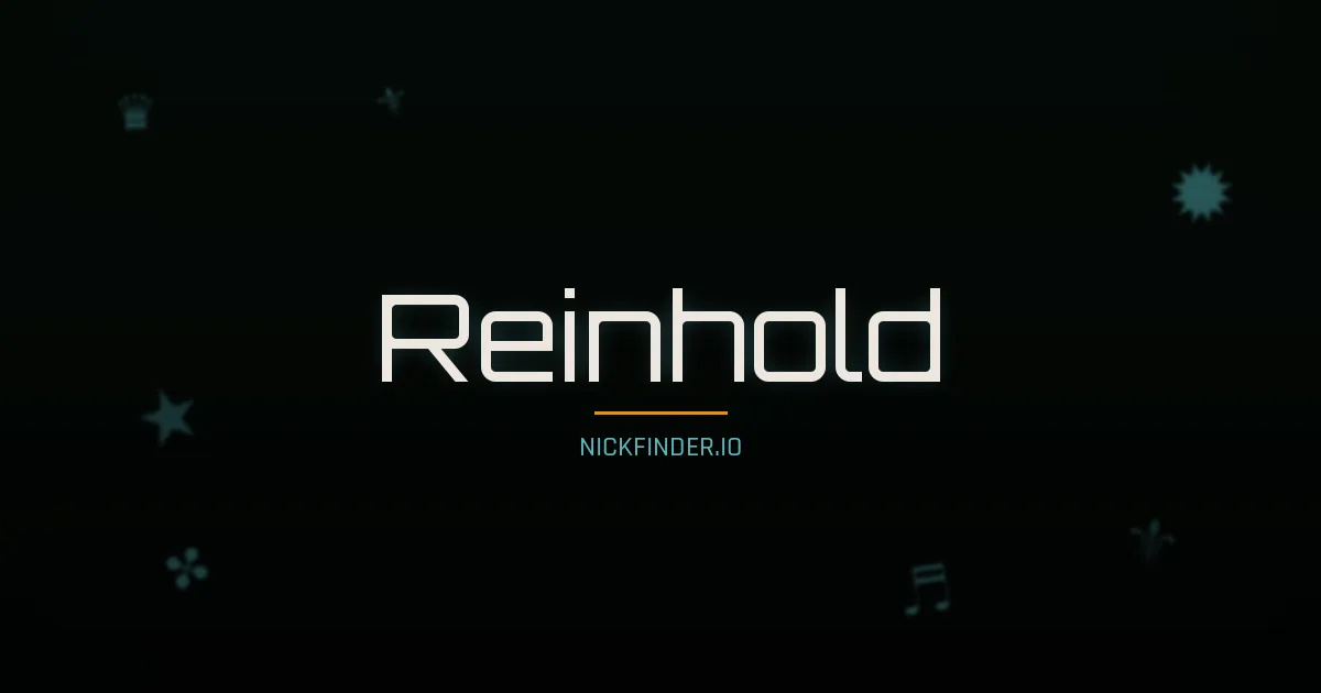 Reinhold name meaning Faithful — German origin | NickFinder.io