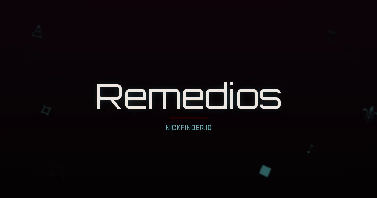 Remedios name meaning Eterno — Spanish origin | NickFinder.io