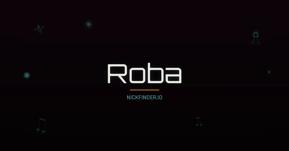 Roba name meaning Blessed — Arabic origin | NickFinder.io