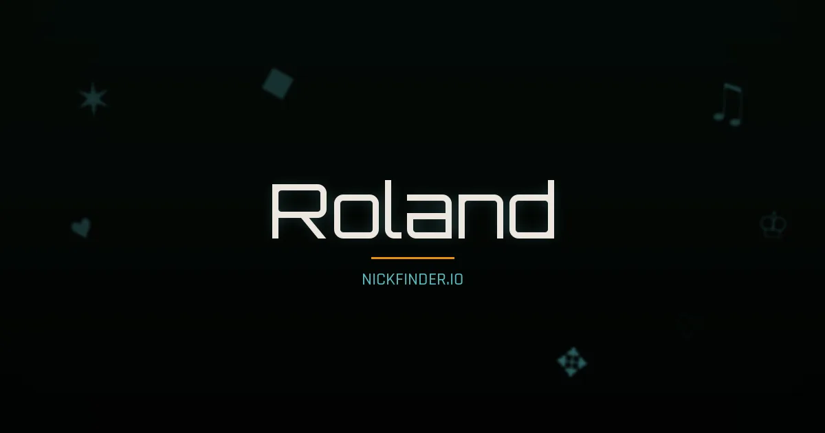 Roland name meaning Joyeux — German / French origin | NickFinder.io