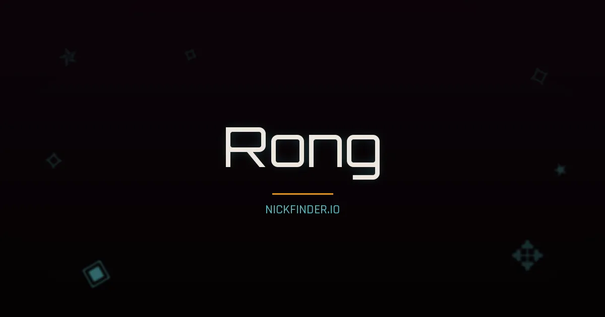 Rong name meaning Glory, blossom — Chinese origin | NickFinder.io