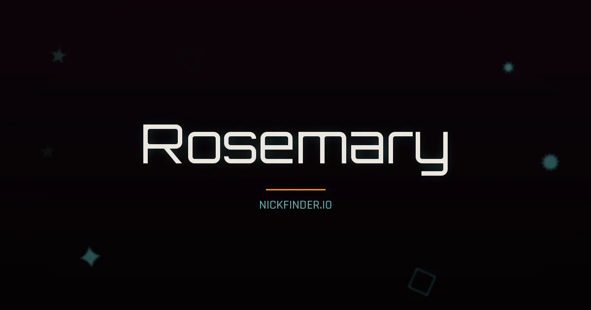 Rosemary name meaning Light bearer — English origin | NickFinder.io