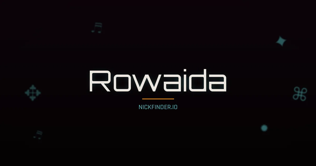 Rowaida name meaning Blessed — Arabic origin | NickFinder.io