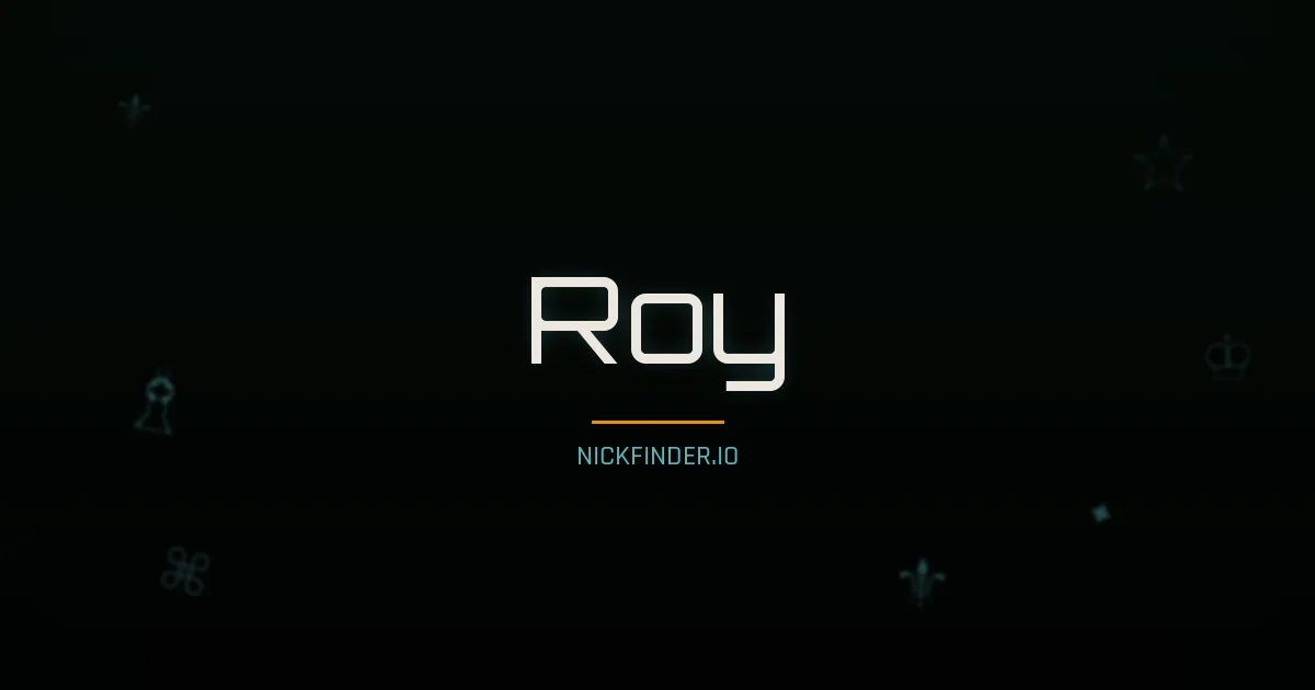 Roy name meaning Beloved — English origin | NickFinder.io