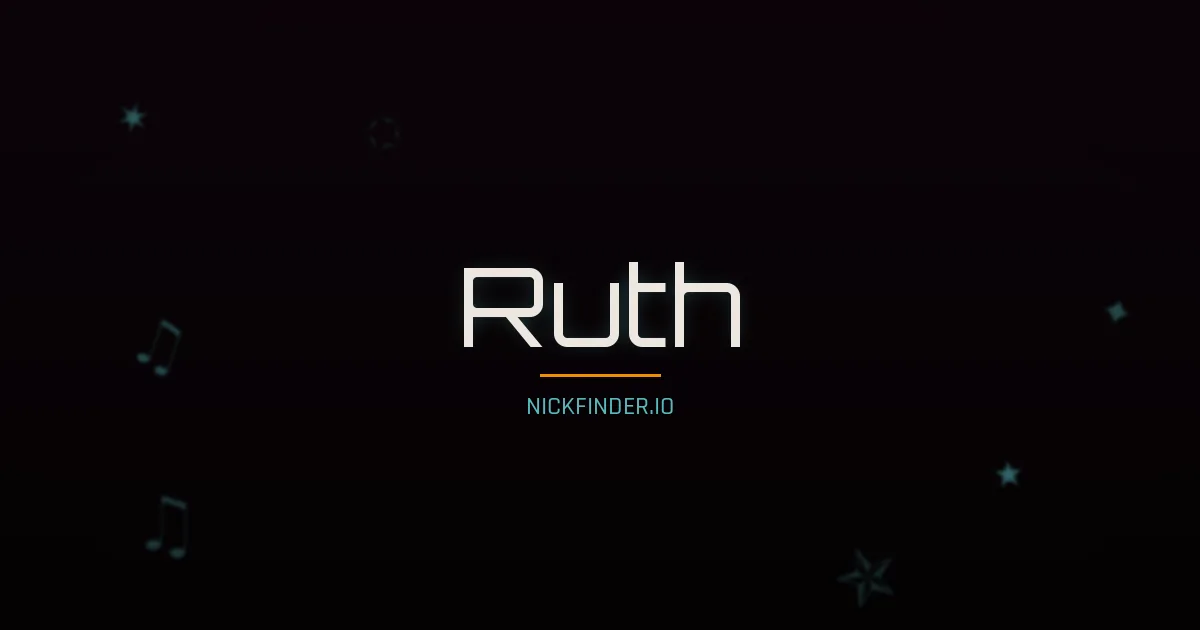Ruth name meaning Companion, friend — German origin | NickFinder.io