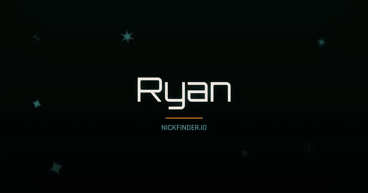 Ryan name meaning Noble heart — English origin | NickFinder.io