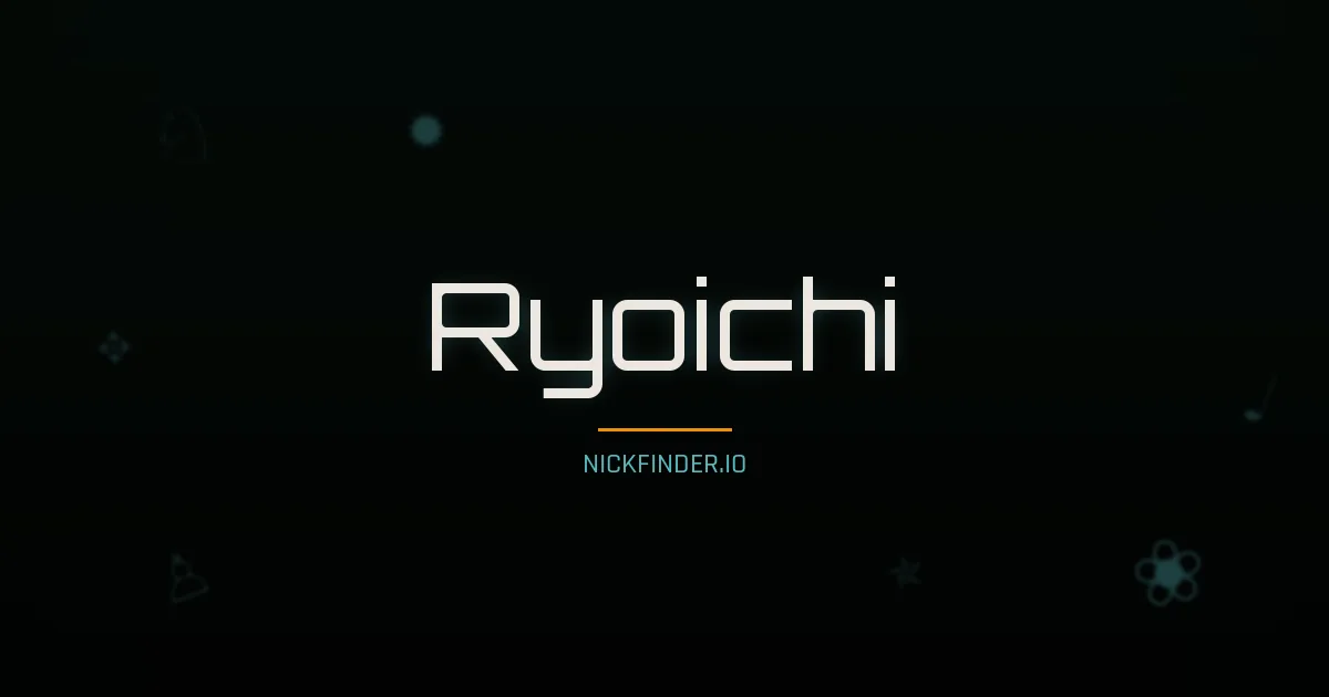 Ryoichi name meaning Noble flower — Japanese origin | NickFinder.io