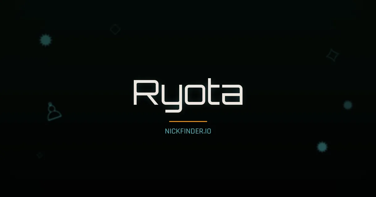 Ryota name meaning Noble flower — Japanese origin | NickFinder.io