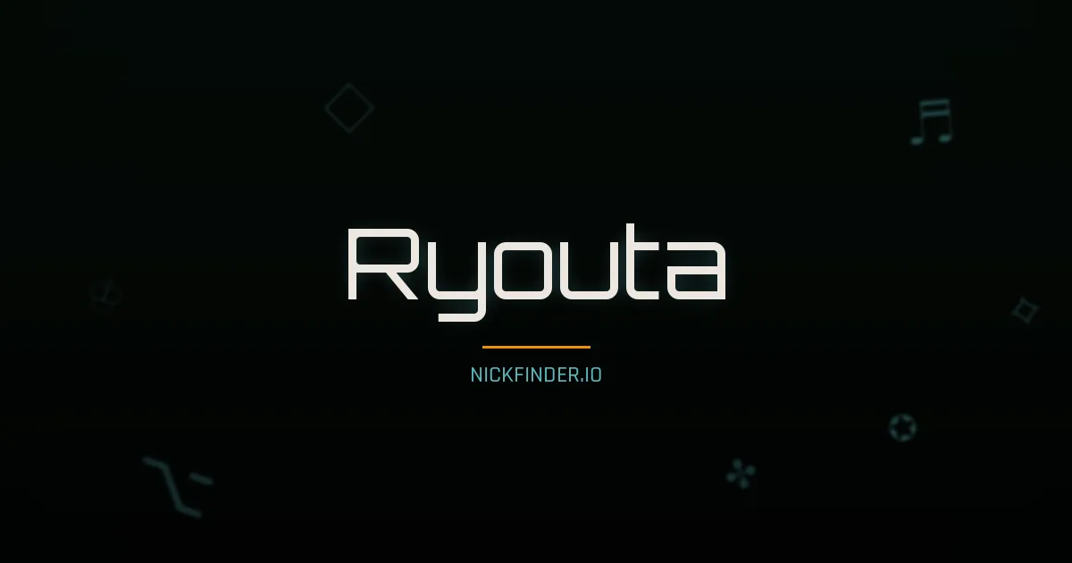 Ryouta name meaning Mountain echo — Japanese origin | NickFinder.io