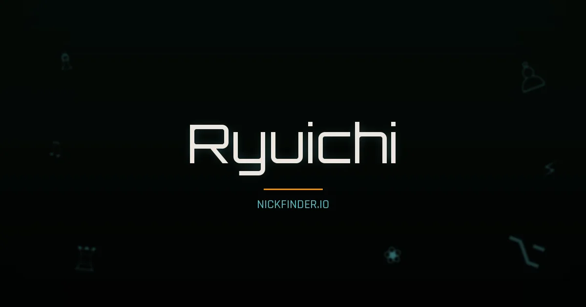 Ryuichi name meaning Brave spirit — Japanese origin | NickFinder.io