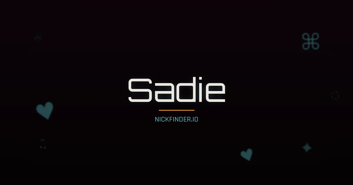 Sadie name meaning Gracious — English origin | NickFinder.io