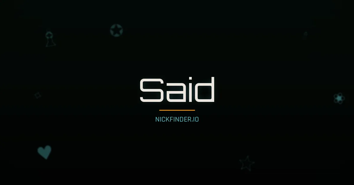 Said name meaning Happy, fortunate — Arabic origin | NickFinder.io