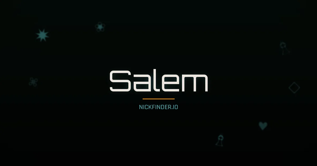 Salem name meaning Exalted — Arabic origin | NickFinder.io