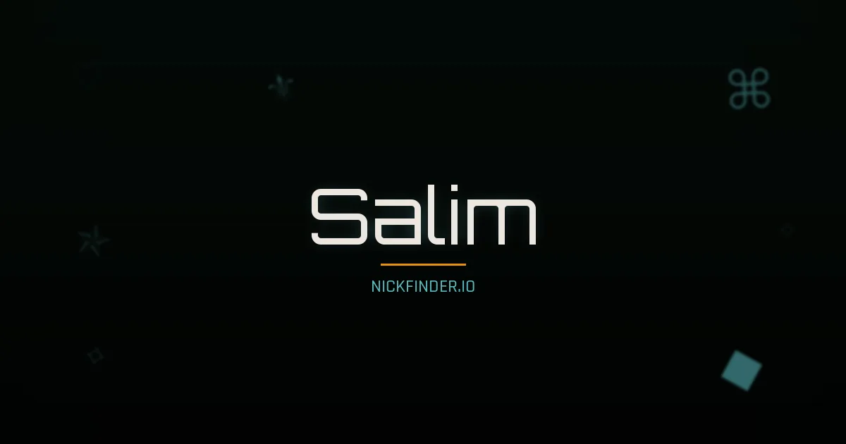 Salim name meaning Radiant light — Arabic origin | NickFinder.io