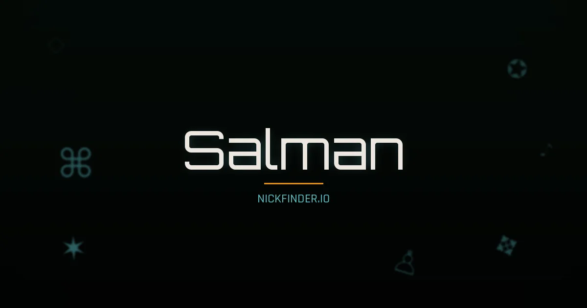 Salman name meaning Blessed — Arabic origin | NickFinder.io