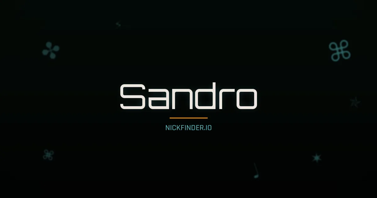 Sandro name meaning Defender of mankind — Italian origin | NickFinder.io