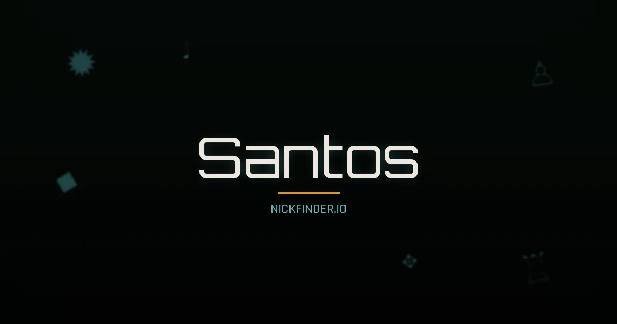 Santos name meaning Honorable — Spanish origin | NickFinder.io