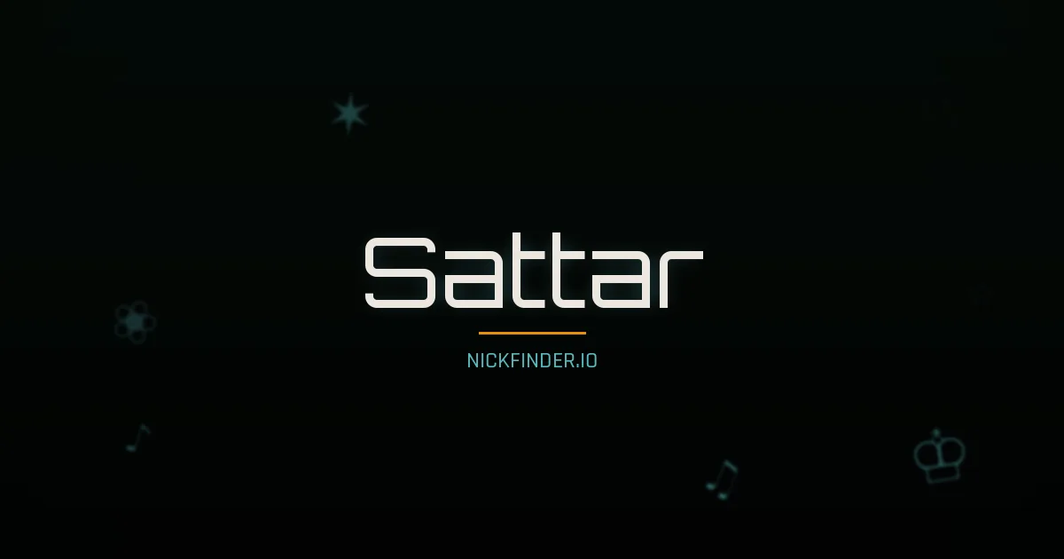 Sattar name meaning Exalted — Arabic origin | NickFinder.io