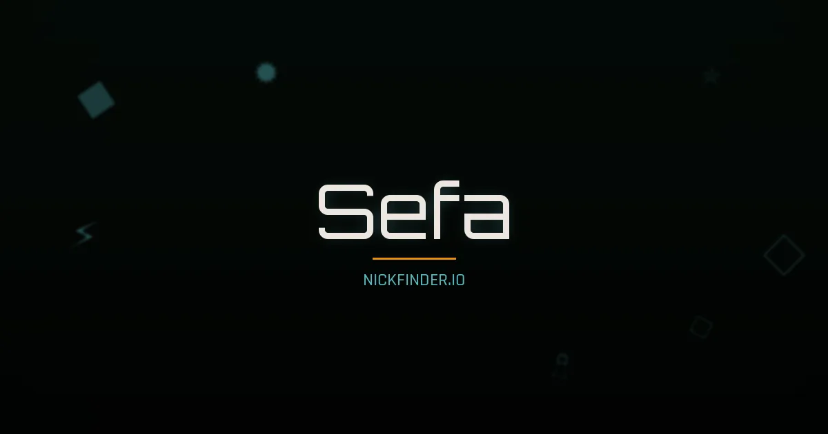 Sefa name meaning Bright spirit — Turkish origin | NickFinder.io