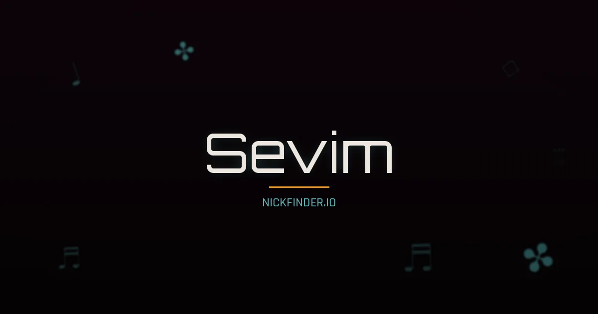 Sevim name meaning Lovable, charming — Turkish origin | NickFinder.io