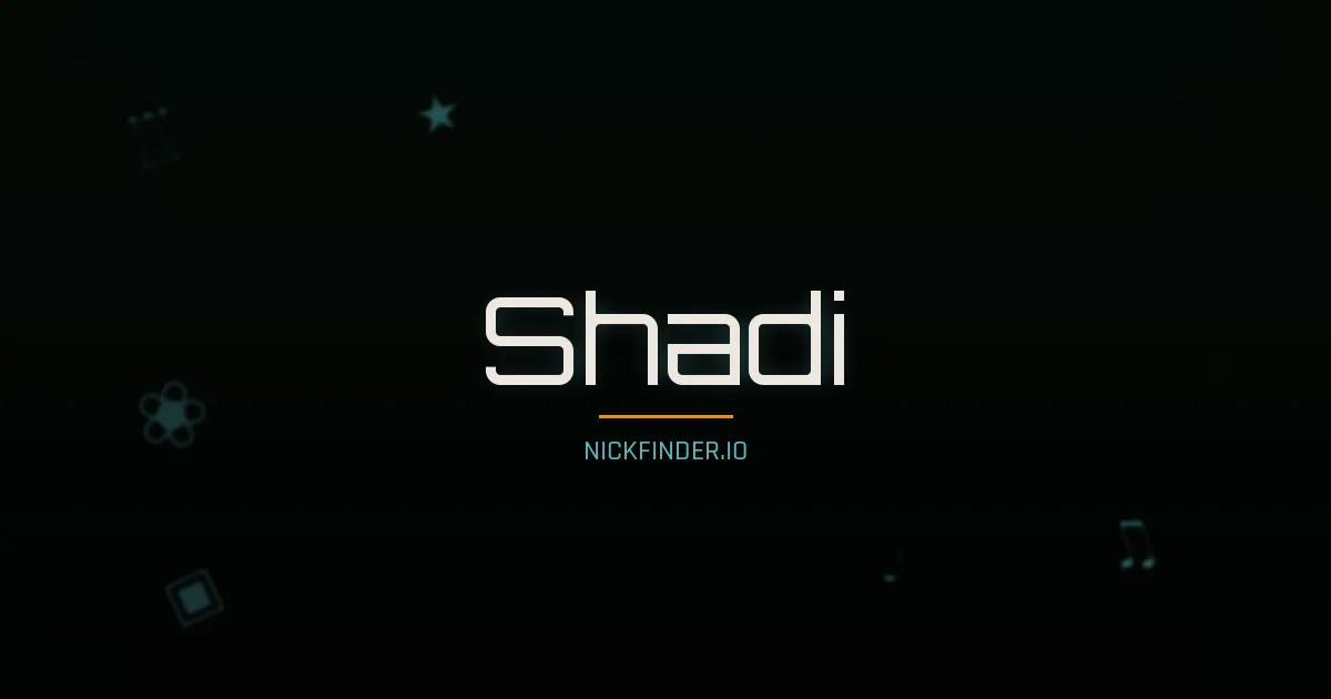 Shadi name meaning Honorable — Arabic origin | NickFinder.io
