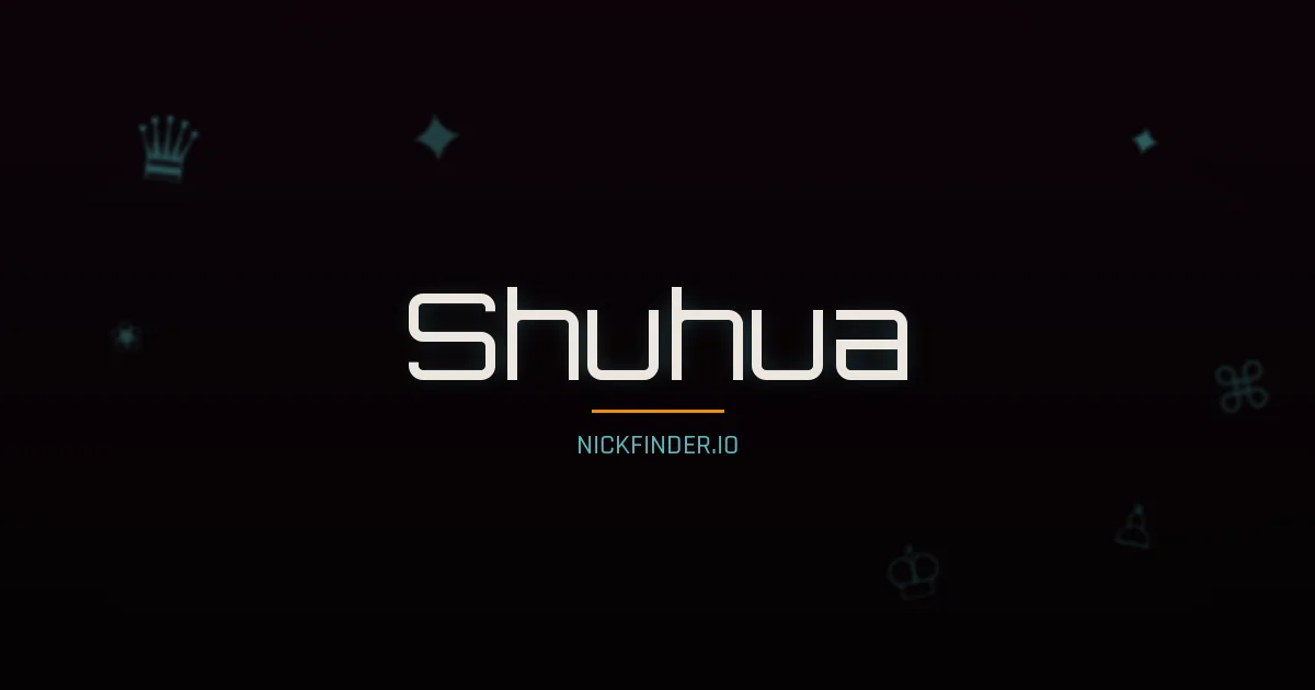 Shuhua name meaning Gentle flower — Chinese origin | NickFinder.io