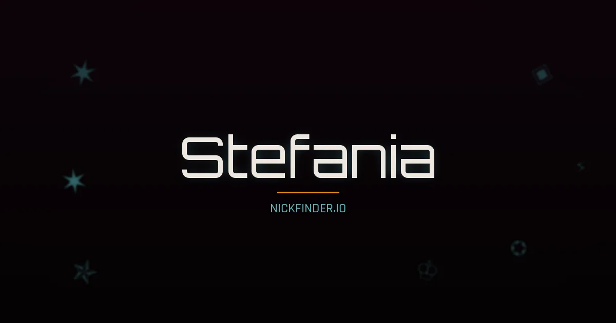 Stefania name meaning Brave heart — Italian origin | NickFinder.io