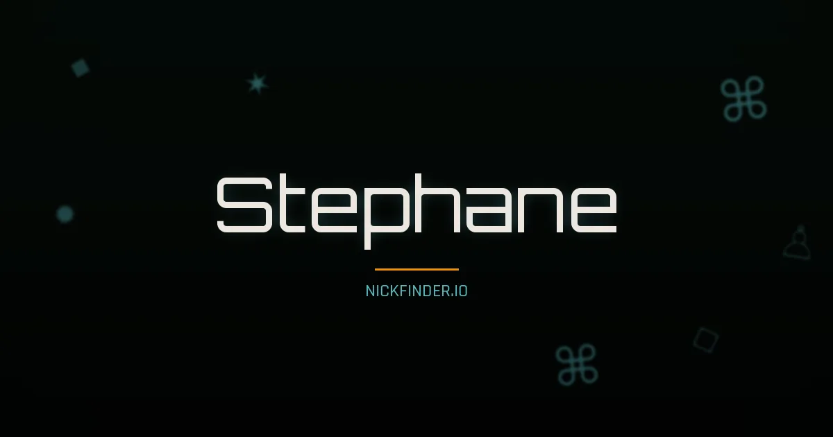 Stephane name meaning Courageux — French origin | NickFinder.io