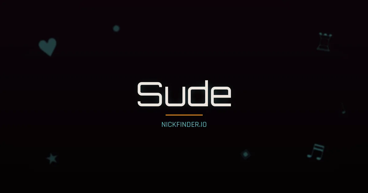 Sude name meaning Pure water — Turkish origin | NickFinder.io