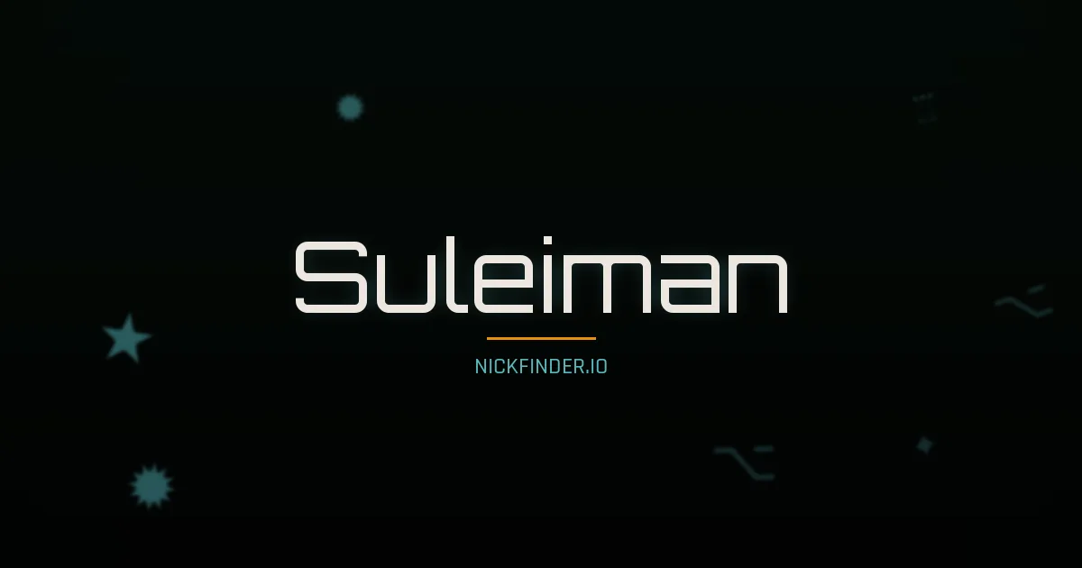 Suleiman name meaning Honorable — Arabic origin | NickFinder.io