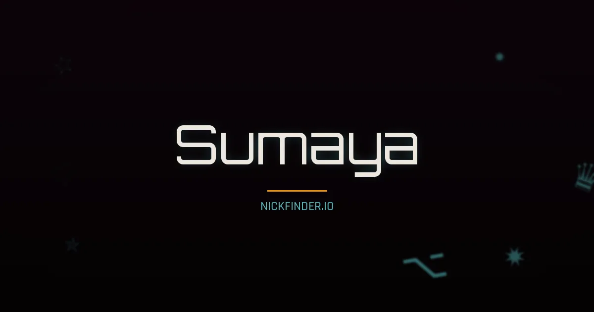 Sumaya name meaning Divine — Arabic origin | NickFinder.io