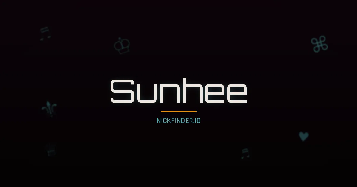Sunhee name meaning Pure light — Korean origin | NickFinder.io