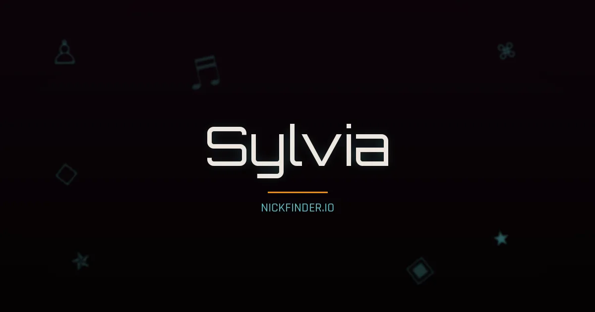 Sylvia name meaning Gracious — English origin | NickFinder.io